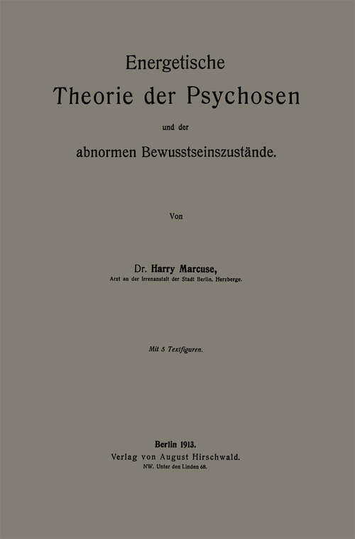 Book cover of Energetische Theorie der Psychosen und der abnormen Bewusstseinszustände (1913)