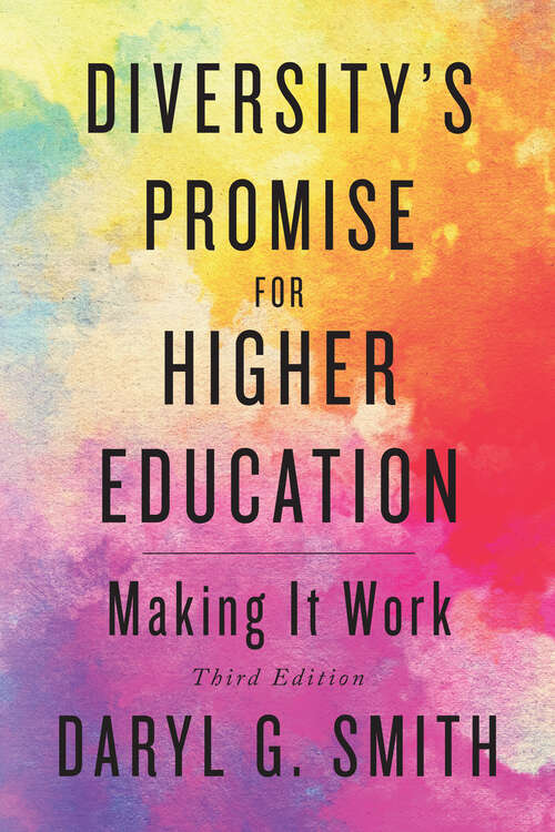 Book cover of Diversity's Promise for Higher Education: Making It Work (third edition)