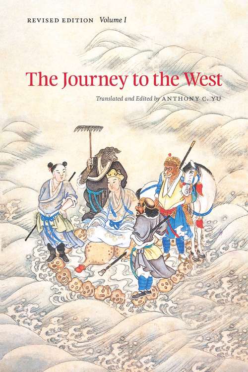 Book cover of The Journey to the West, Revised Edition, Volume 1