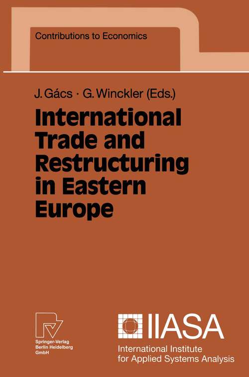 Book cover of International Trade and Restructuring in Eastern Europe (1994) (Contributions to Economics)