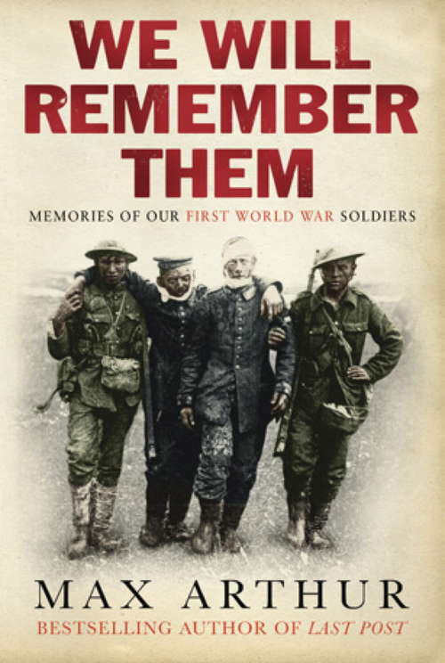 Book cover of We Will Remember Them: Voices from the Aftermath of the Great War
