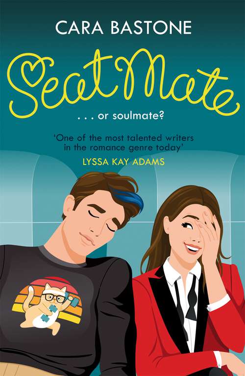 Book cover of Seatmate: Or soulmate? Could this road trip lead to romance? (Love Lines)