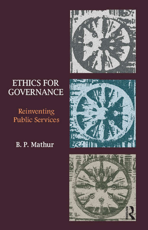 Book cover of Ethics for Governance: Reinventing Public Services