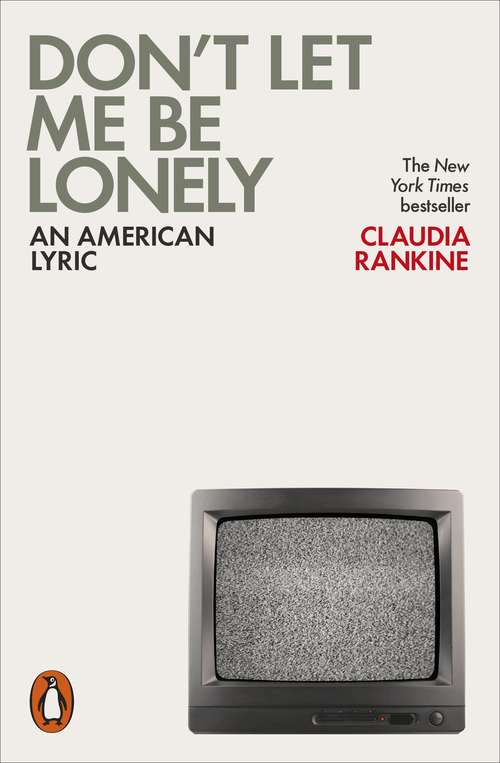 Book cover of Don't Let Me Be Lonely: An American Lyric
