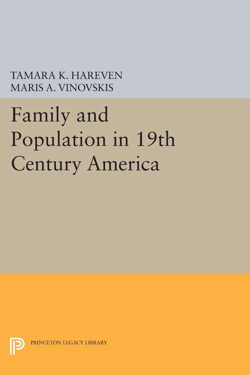 Book cover of Family and Population in 19th Century America