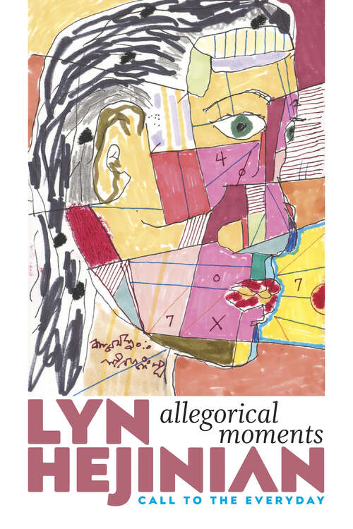 Book cover of Allegorical Moments: Call to the Everyday