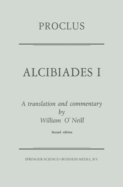 Book cover of Proclus: Alcibiades I: A Translation and Commentary (1971)