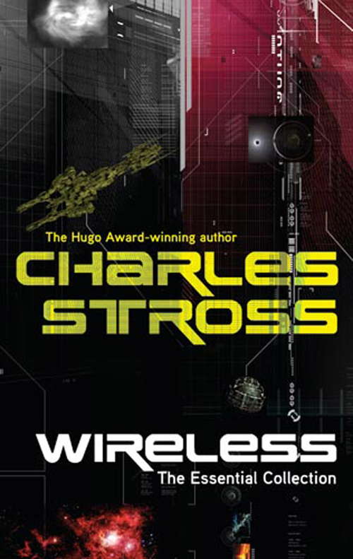 Book cover of Wireless: The Essential Charles Stross