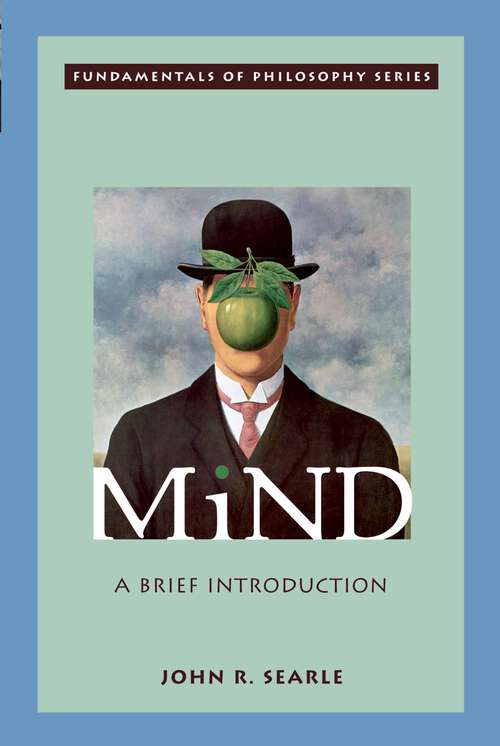 Book cover of Mind: A Brief Introduction (Fundamentals of Philosophy Series)
