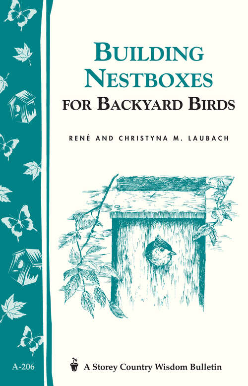 Book cover of Building Nest Boxes for Backyard Birds: Storey's Country Wisdom Bulletin A-206 (Storey Country Wisdom Bulletin)