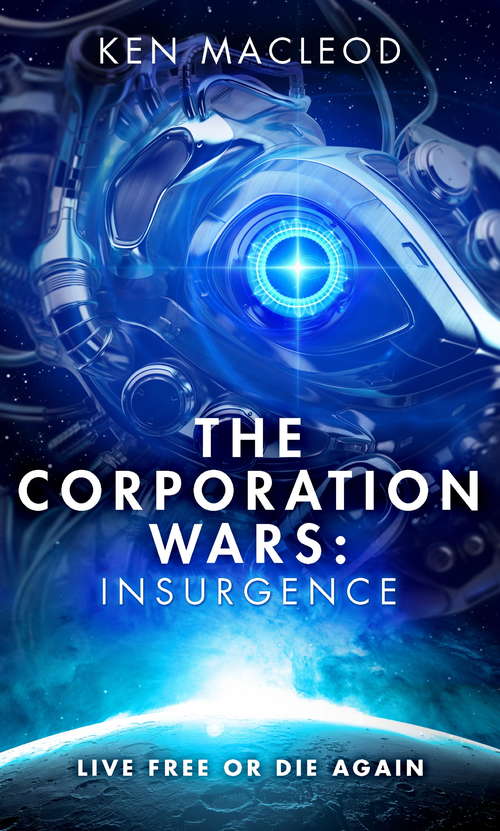 Book cover of The Corporation Wars: Insurgence (The Corporation Wars #2)