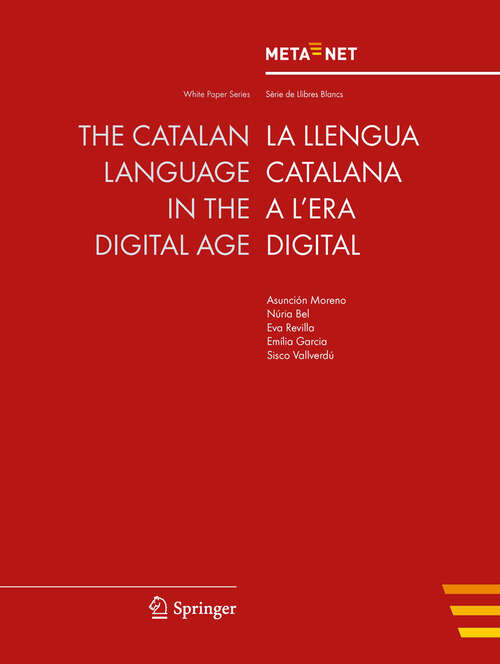 Book cover of The Catalan Language in the Digital Age (2012) (White Paper Series)