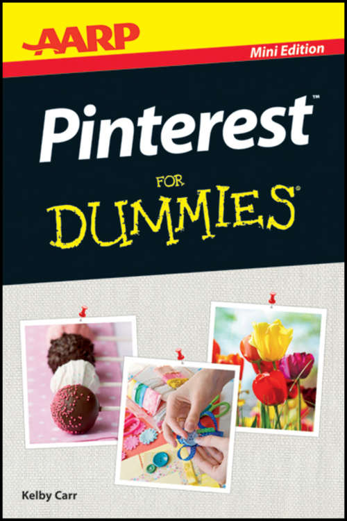 Book cover of AARP Pinterest For Dummies (Mini Edition)