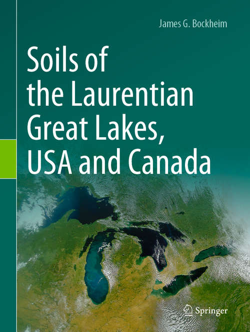 Book cover of Soils of the Laurentian Great Lakes, USA and Canada (1st ed. 2021)