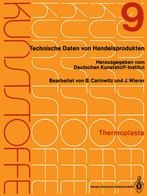 Book cover of Kunststoffe: Technische Daten von Handelsprodukten (1989) (Kunststoffe: 1-12 / 1-12 / 9)