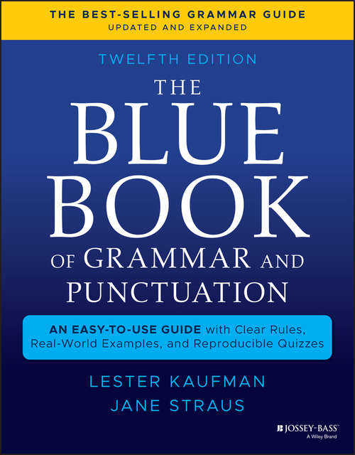 Book cover of The Blue Book of Grammar and Punctuation: An Easy-to-Use Guide with Clear Rules, Real-World Examples, and Reproducible Quizzes (12)