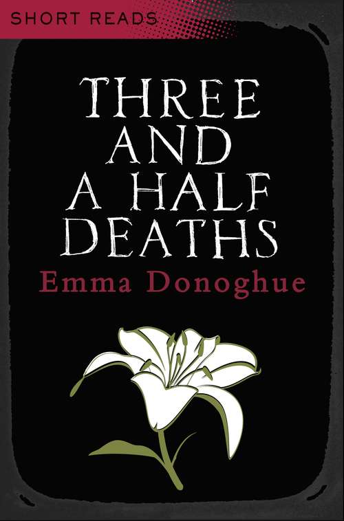 Book cover of Three and a Half Deaths