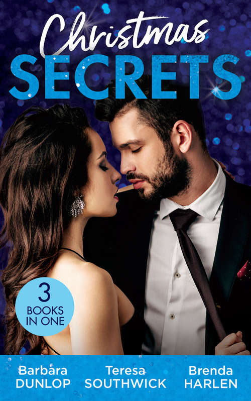 Book cover of Christmas Secrets: The Missing Heir / The Maverick's Christmas Homecoming / A Very Special Delivery (ePub edition) (Mills And Boon M&b Ser.)
