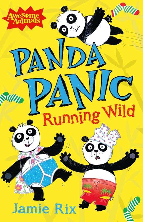 Book cover of Panda Panic - Running Wild: Running Wild (ePub edition) (Awesome Animals)