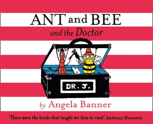 Book cover of Ant and Bee and the Doctor (Ant and Bee)