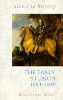 Book cover of Access To History: The Early Stuarts(PDF)