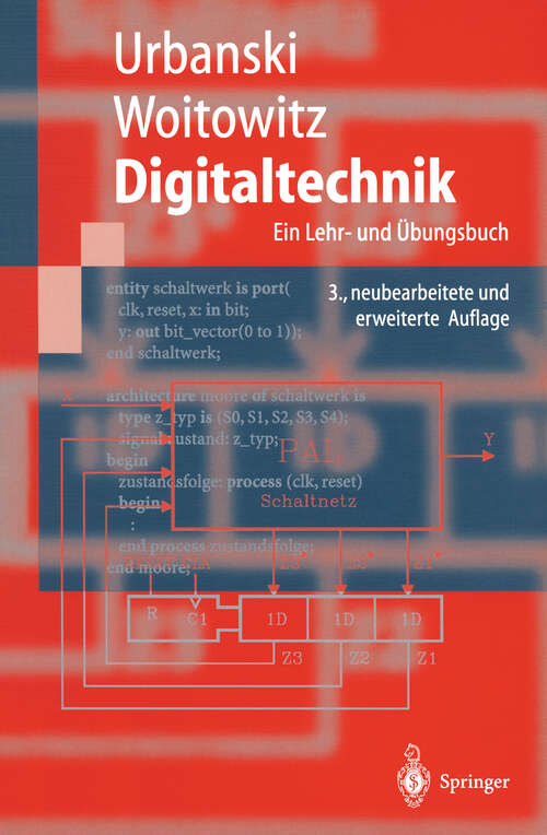 Book cover of Digitaltechnik: Ein Lehr- und Übungsbuch (3. Aufl. 2000) (Springer-Lehrbuch)