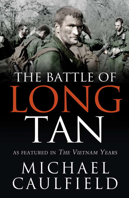 Book cover of The Battle of Long Tan: As featured in The Vietnam Years