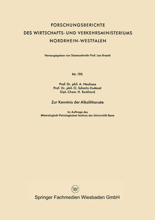 Book cover of Zur Kenntnis der Alkalititanate (1955) (Forschungsberichte des Wirtschafts- und Verkehrsministeriums Nordrhein-Westfalen #190)