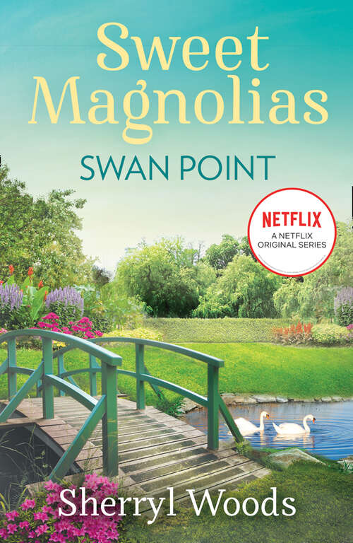 Book cover of Swan Point (ePub First edition) (A Sweet Magnolias Novel #11)