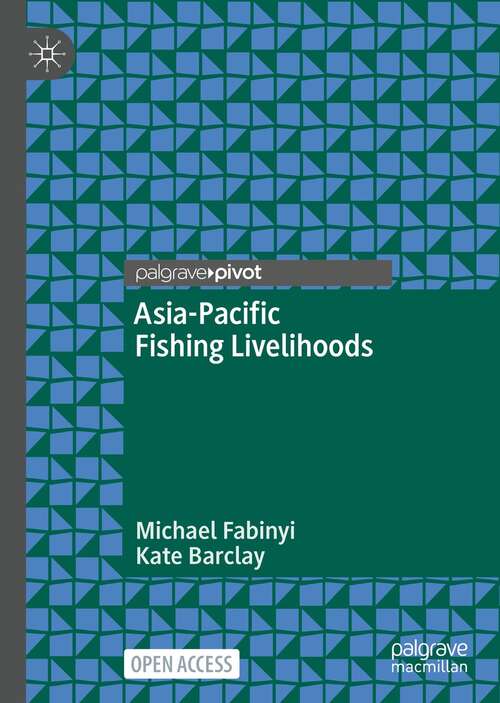 Book cover of Asia-Pacific Fishing Livelihoods (1st ed. 2022)