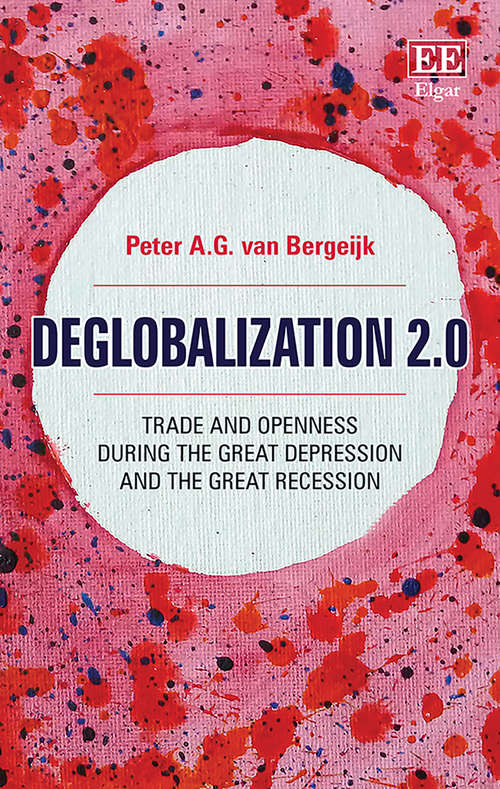 Book cover of Deglobalization 2.0: Trade and Openness During the Great Depression and the Great Recession