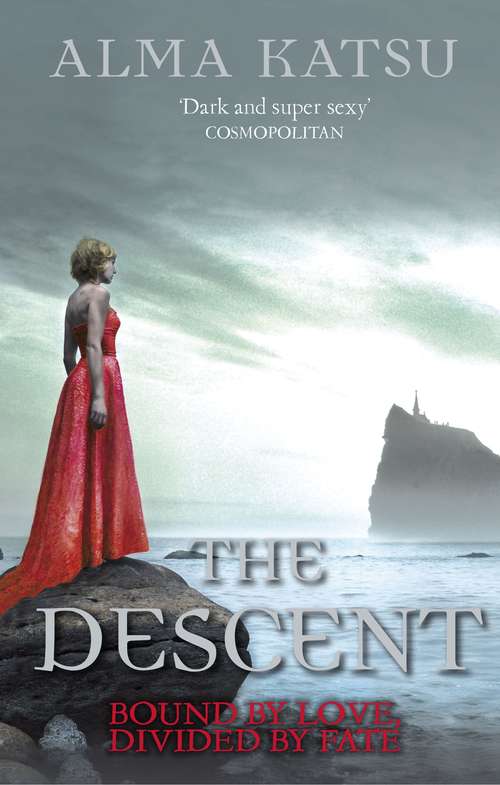 Book cover of The Descent: (Book 3 of The Immortal Trilogy) (The Immortal Trilogy #3)