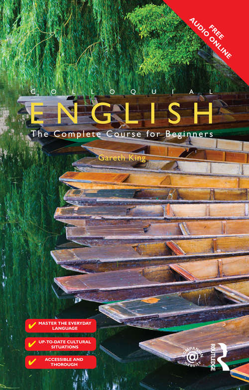 Book cover of Colloquial English: The Complete Course for Beginners (2) (Colloquial Ser.)