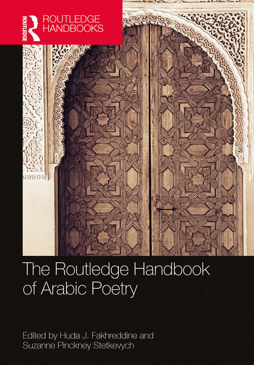 Book cover of The Routledge Handbook of Arabic Poetry (Routledge Literature Handbooks)