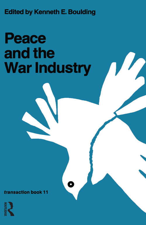 Book cover of Peace and the War Industry