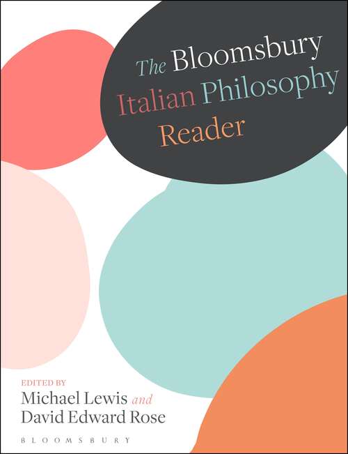 Book cover of The Bloomsbury Italian Philosophy Reader