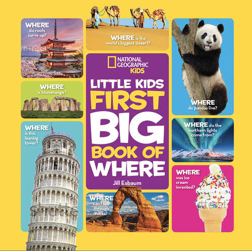 Book cover of National Geographic Little Kids First Big Book of Where (ePub edition) (National Geographic Little Kids First Big Bks.)