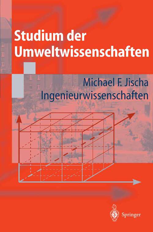 Book cover of Studium der Umweltwissenschaften: Ingenieurwissenschaften (2004) (Studium der Umweltwissenschaften)