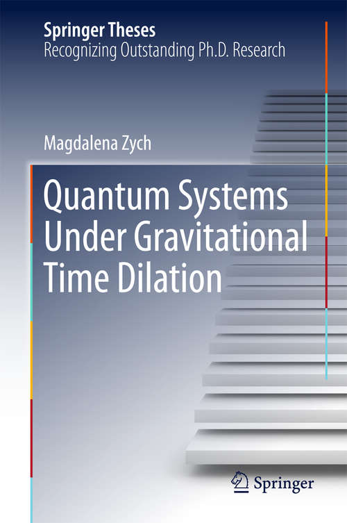 Book cover of Quantum Systems under Gravitational Time Dilation (Springer Theses)