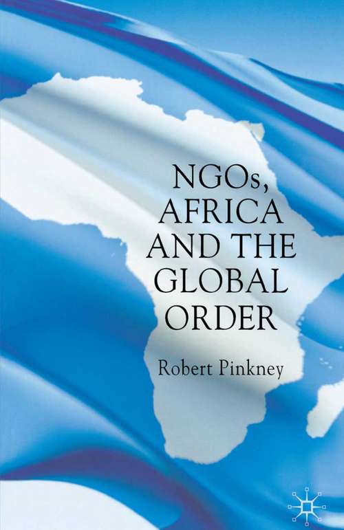 Book cover of NGOs, Africa and the Global Order (2009)