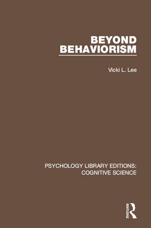 Book cover of Beyond Behaviorism (Psychology Library Editions: Cognitive Science)