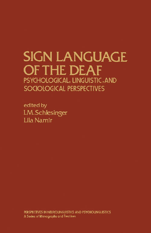 Book cover of Sign Language of the Deaf: Psychological, Linguistic, and Sociological Perspectives
