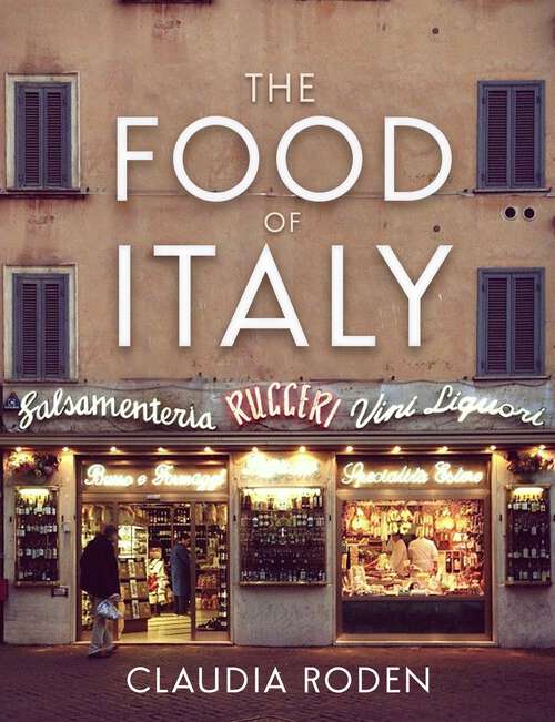 Book cover of The Food Of Italy