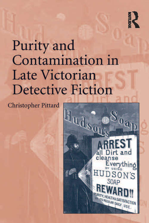 Book cover of Purity and Contamination in Late Victorian Detective Fiction