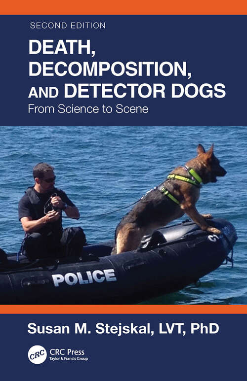 Book cover of Death, Decomposition, and Detector Dogs: From Science to Scene (2)