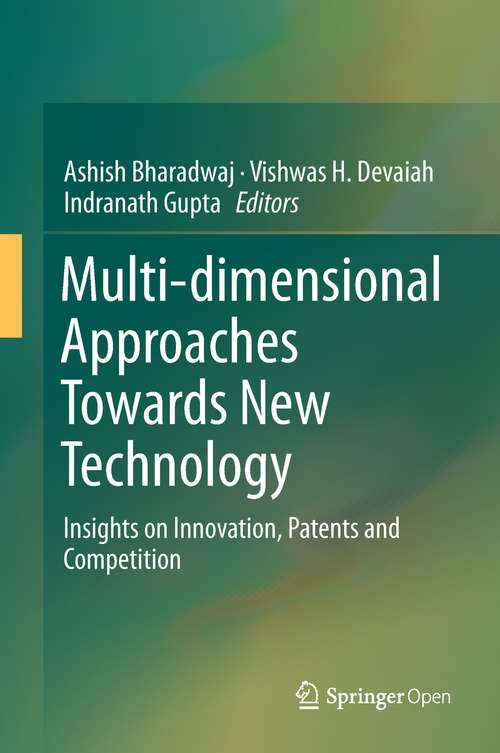 Book cover of Multi-dimensional Approaches Towards New Technology: Insights on Innovation, Patents and Competition