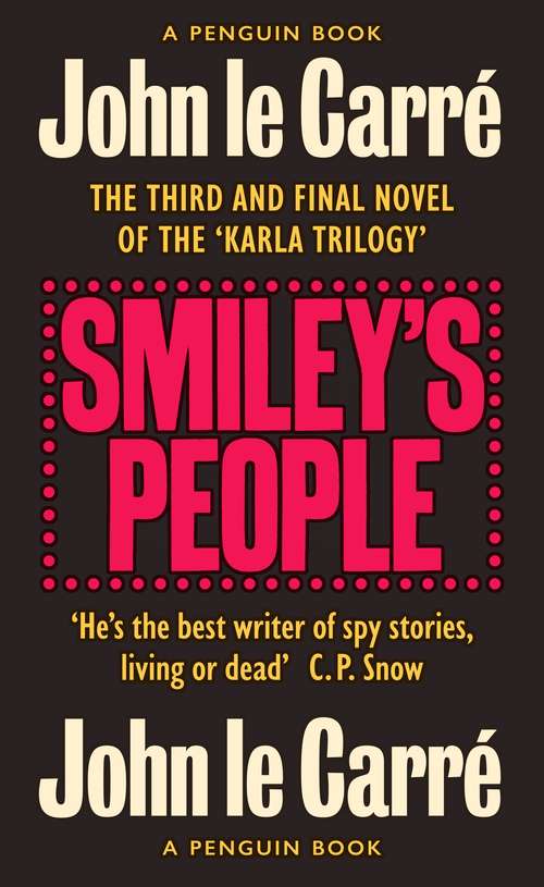 Book cover of Smiley's People (Penguin Modern Classics)