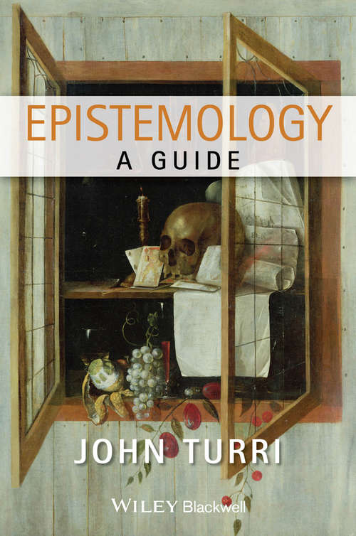 Book cover of Epistemology: A Guide