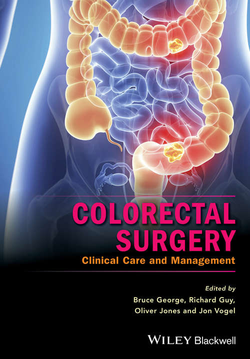 Book cover of Colorectal Surgery: Clinical Care and Management