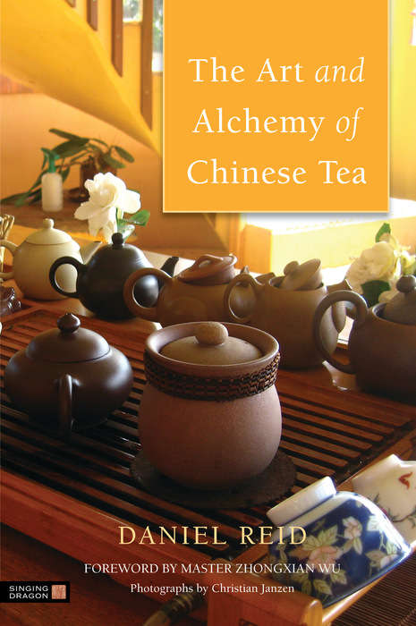 Book cover of The Art and Alchemy of Chinese Tea (PDF)